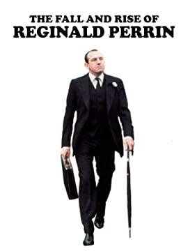 The Fall and Rise of Reginald Perrin