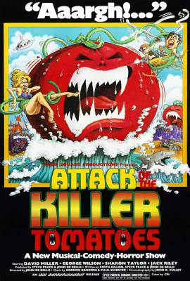 Attack of the Killer Tomatoes!