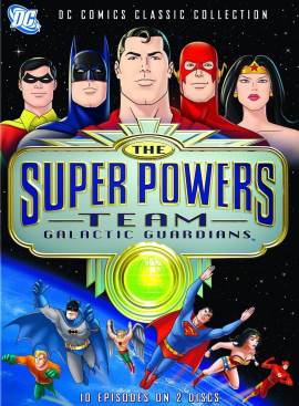 The Super Powers Team: Galactic Guardians