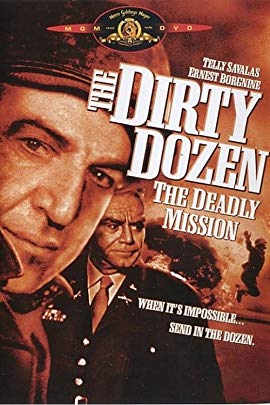 Dirty Dozen: The Deadly Mission