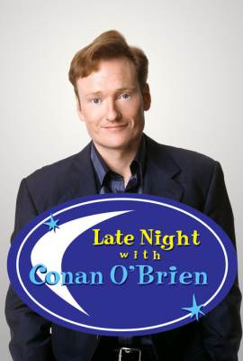 Late Night with Conan O'Brien