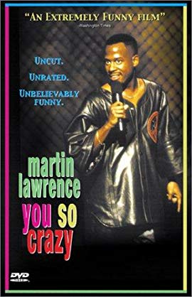 Martin Lawrence: You So Crazy