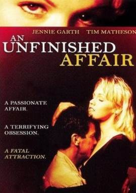 An Unfinished Affair