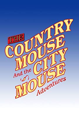 The Country Mouse and the City Mouse Adventures