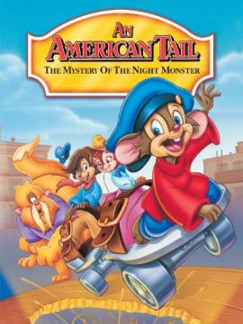 An American Tail: The Mystery of the Night Monster