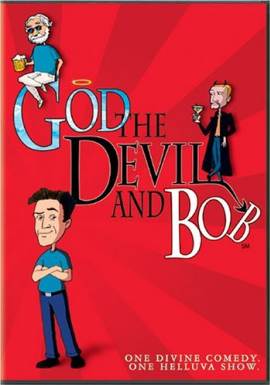 God, the Devil and Bob