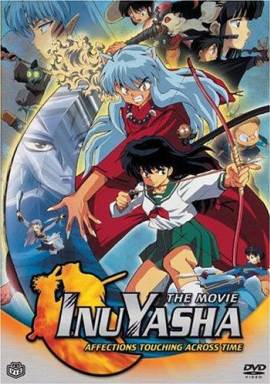 Inuyasha the Movie: Affections Touching Across Time