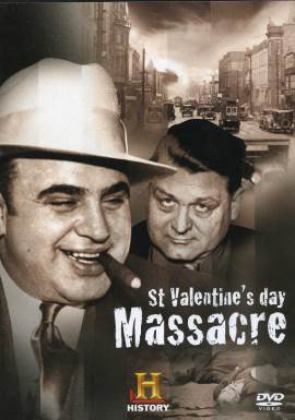 The St. Valentine's Day Massacre