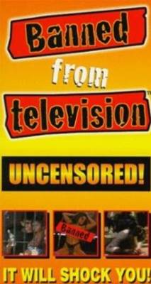 Banned from Television