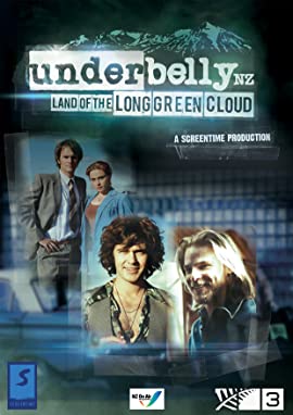 Underbelly: Land of the Long Green Cloud