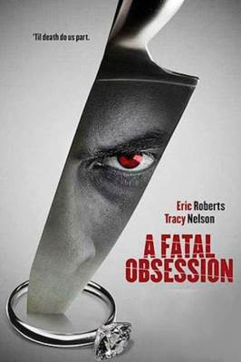 A Fatal Obsession