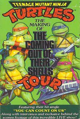 Teenage Mutant Ninja Turtles: The Making of the Coming Out of Their Shells Tour
