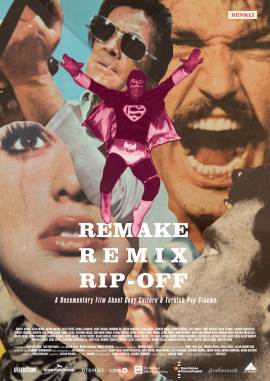 Remake, Remix, Rip-Off: About Copy Culture & Turkish Pop Cinema