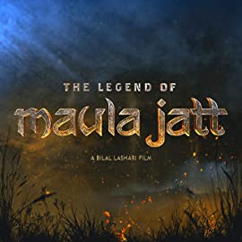 The Legend of Maula Jatt