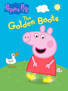 Peppa Pig: The Golden Boots