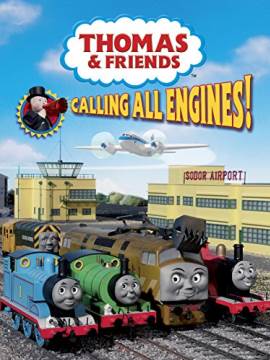 Thomas & Friends: Calling All Engines!