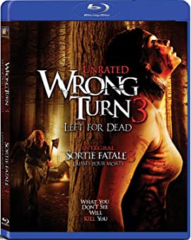 Wrong Turn 3: Left for Dead, Wrong Turn 3 in 3 Fingers... I Mean, Parts