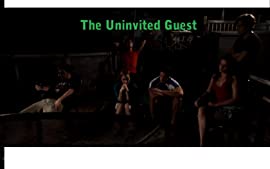 The Uninvited Guest