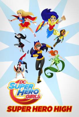 DC Super Hero Girls: Super Hero High