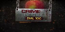 Crime Patrol Dial 100