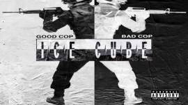 Ice Cube: Good Cop Bad Cop