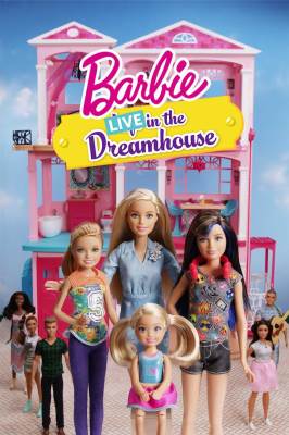 Barbie LIVE! In the Dreamhouse