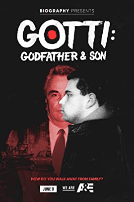 Gotti: Godfather and Son