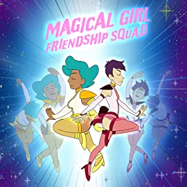 Magical Girl Friendship Squad: Origins