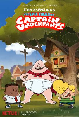 The Epic Tales of Captain Underpants