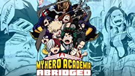 My Hero Academia Abridged