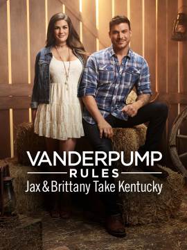Vanderpump Rules: Jax and Brittany Take Kentucky