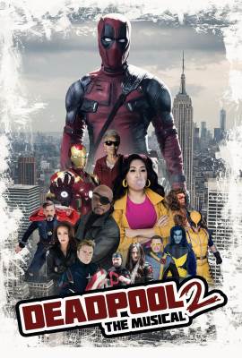 Deadpool The Musical 2 - Ultimate Disney Parody