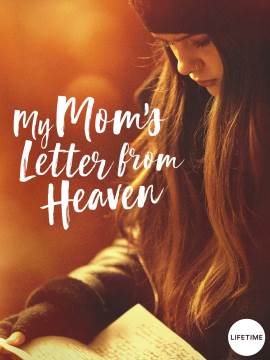 My Mom's Letter from Heaven
