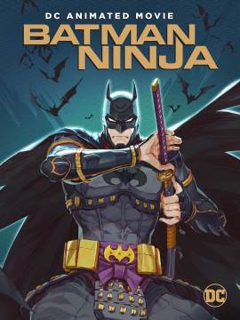 Batman Ninja: Made in Japan