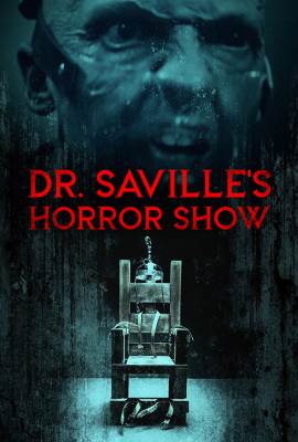 Dr. Saville's Horror Show