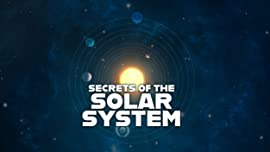 Secrets of the Solar System