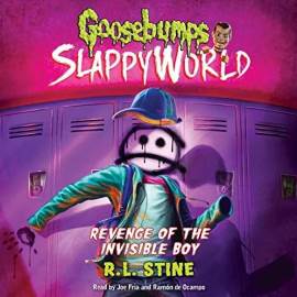 Goosebumps: SlappyWorld - Revenge of the Invisible Boy