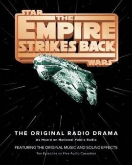 Star Wars: The Empire Strikes Back - The Original Radio Drama