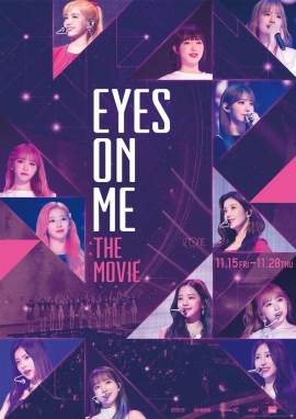 Eyes On Me: The Movie