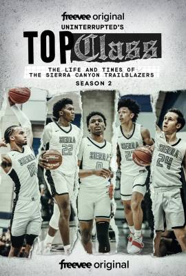 Top Class: The Life and Times of the Sierra Canyon Trailblazers