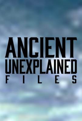 Ancient Unexplained Files