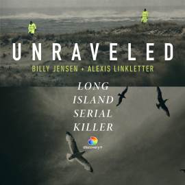 Unraveled: The Long Island Serial Killer