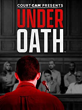 Court Cam Presents Under Oath