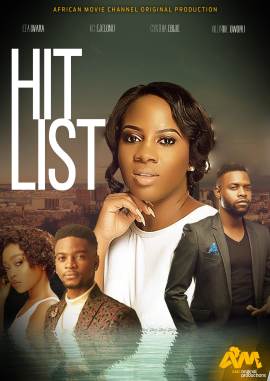 African Movie Channel Original Production - Hit List