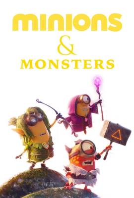 Minions & Monsters