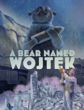 A Bear Named Wojtek