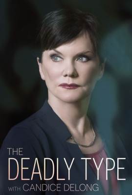 The Deadly Type with Candace DeLong