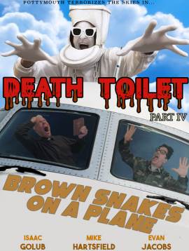 Death Toilet 4: Brown Snakes on A Plane