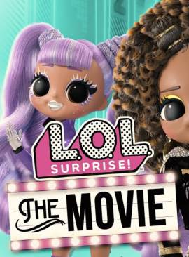 L.O.L. Surprise: The Movie