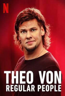 Theo Von: Regular People